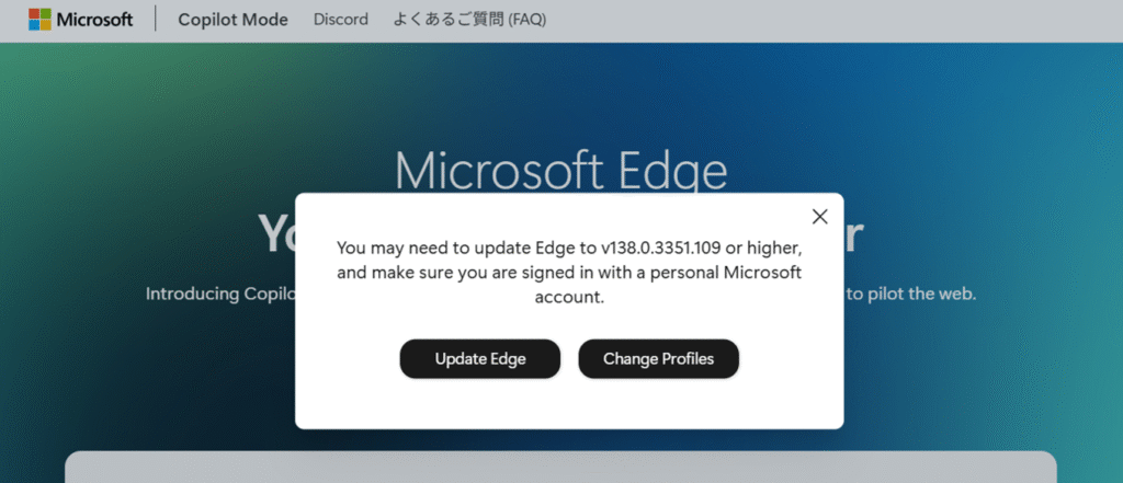 You may need to update Edge to v138.0.3351.109 or higher,and make sure you are signed in with a personal Microsoft account.